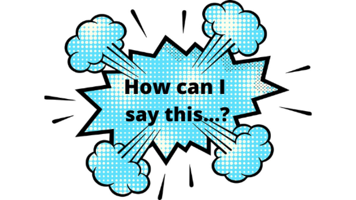 How-Can-I-Say-This