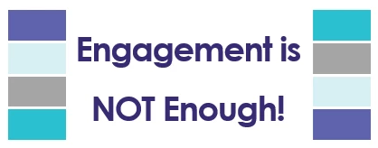 engagement is not enough (tini)